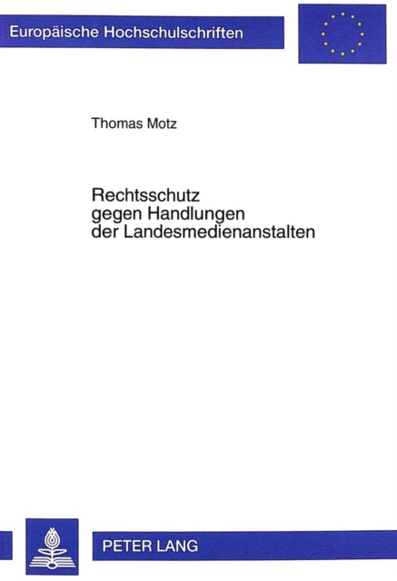 Book cover of: Rechtsschutz Gegen Handlungen Der Landesmedienanstalten