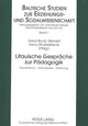 Book cover of: Litauische Gespraeche zur Paedagogik