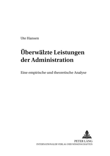 Book cover of: Ueberwaelzte Leistungen der Administration. By: Ute Hansen