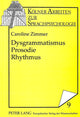 Book cover of: Dysgrammatismus - Prosodie - Rhythmus. By: Caroline Zimmer