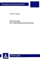 Book cover of: Das Konzept der Organisationsentwicklung. By: Gordian Philipps