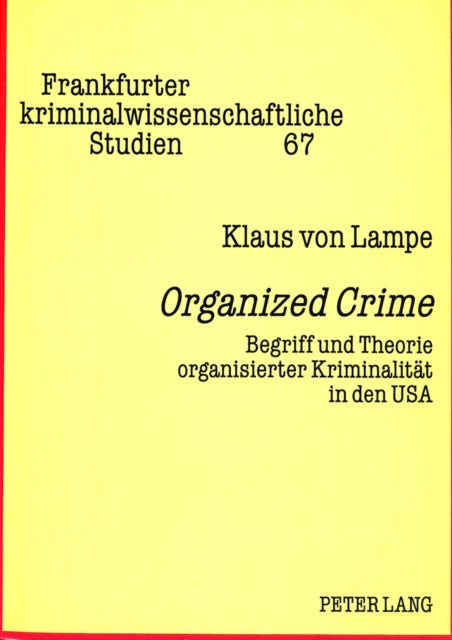 Book cover of: «Organized Crime». By: Klaus von Lampe