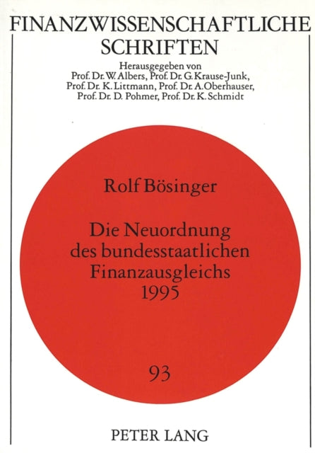 Book cover of: Die Neuordnung Des Bundesstaatlichen Finanzausgleichs 1995