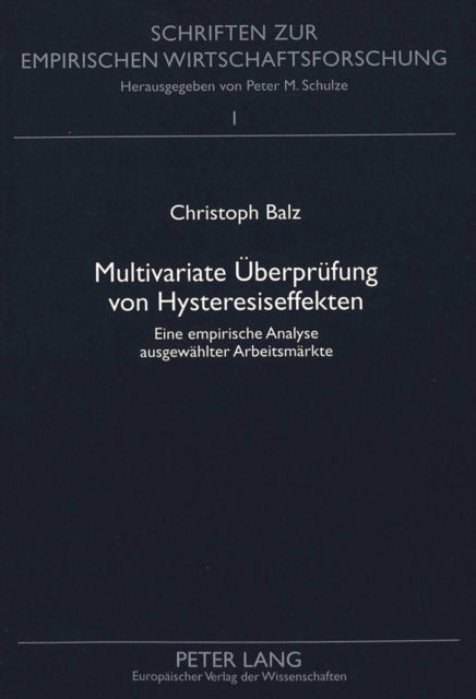 Book cover of: Multivariate Ueberpruefung von Hysteresiseffekten. By: Christoph Balz