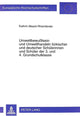 Book cover of: Umweltbewutsein und Umwelthandeln tuerkischer und deutscher Schuelerinnen und Schueler der 3. und 4. Grundschulklasse. By: Kathrin Maack-Rheinlander