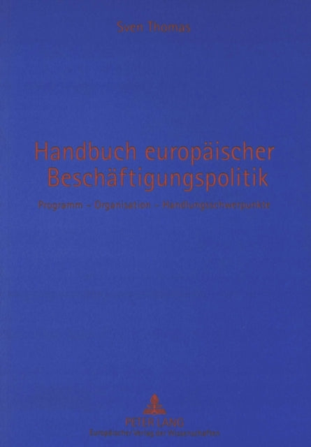 Book cover of: Handbuch europaeischer Beschaeftigungspolitik. By: Sven Thomas