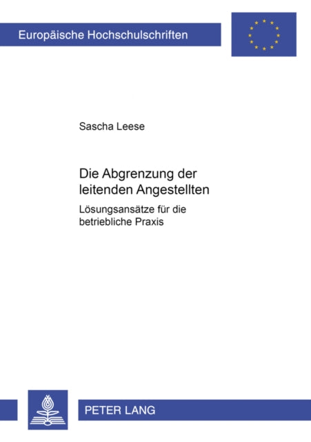 Book cover of: Die Abgrenzung Der Leitenden Angestellten