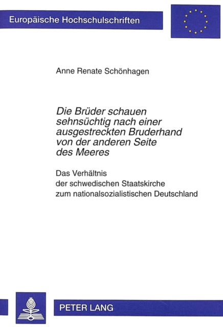 Book cover of: «Die Brueder schauen sehnsuechtig nach einer ausgestreckten Bruderhand von der anderen Seite des Meeres»