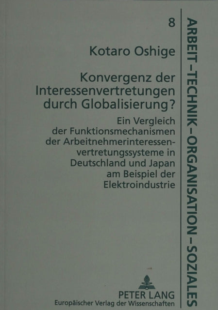 Book cover of: Konvergenz der Interessenvertretungen durch Globalisierung?