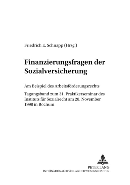 Book cover of: Finanzierungsfragen der Sozialversicherung. By: Friedrich E. Schnapp