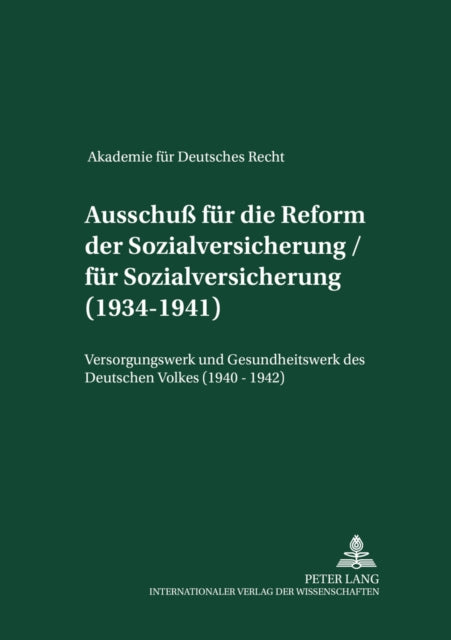 Book cover of: Akademie Fuer Deutsches Recht 1933-1945 - Protokolle Der Ausschuesse. By: Werner Schubert