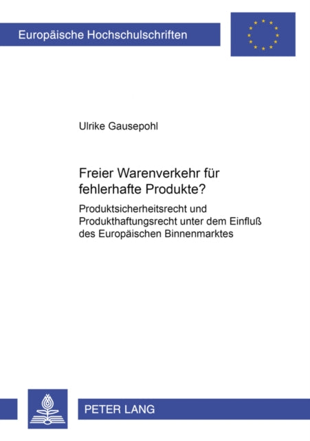 Book cover of: Freier Warenverkehr Fuer Fehlerhafte Produkte?