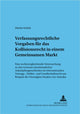 Book cover of: Verfassungsrechtliche Vorgaben fuer das Kollisionsrecht in einem Gemeinsamen Markt. By: Martin Schulz