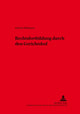 Book cover of: Die Rechtsfortbildung durch den Gerichtshof der Europaeischen Gemeinschaften und die Rechtsstellung der Mitgliedstaaten der Europaeischen Union. By: Patrick Mittmann