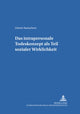 Book cover of: Das intrapersonale Todeskonzept als Teil sozialer Wirklichkeit