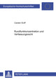 Book cover of: Rundfunkkonzentration und Verfassungsrecht. By: Carsten Wulff