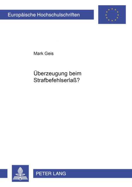 Book cover of: Ueberzeugung beim Strafbefehlserla?