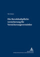 Book cover of: Die Berufshaftpflichtversicherung fuer Versicherungsvermittler
