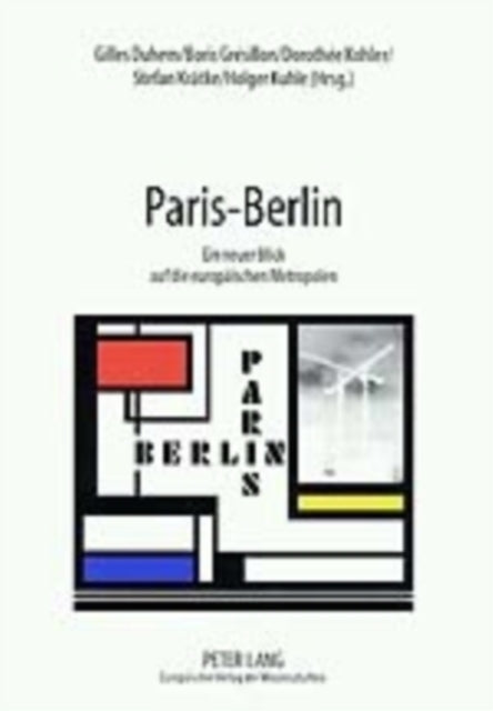 Book cover of: Paris - Berlin. By: Dorothée Kohler