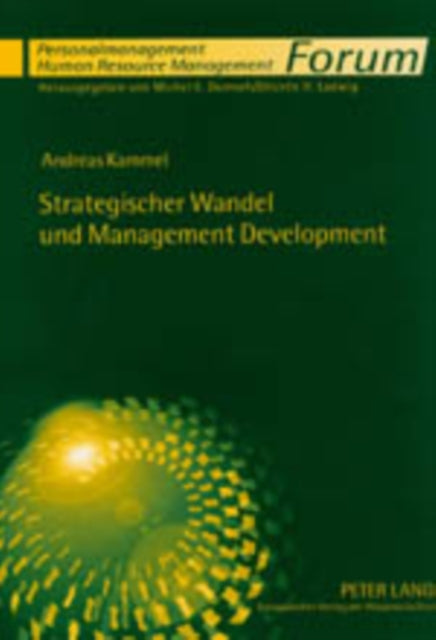 Book cover of: Strategischer Wandel und Management Development. By: Andreas Kammel