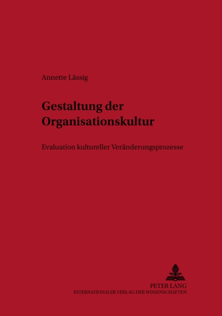 Book cover of: Gestaltung Der Organisationskultur