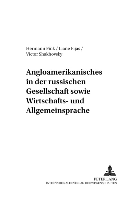 Book cover of: Angloamerikanisches in der russischen Gesellschaft sowie Wirtschafts- und Allgemeinsprache
