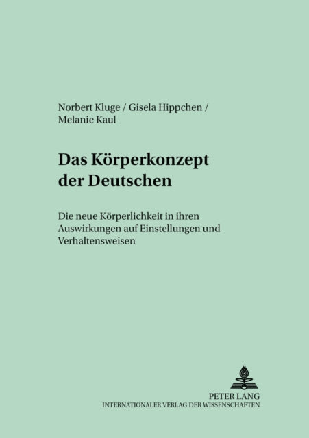 Book cover of: Das Koerperkonzept der Deutschen. By: Norbert Kluge