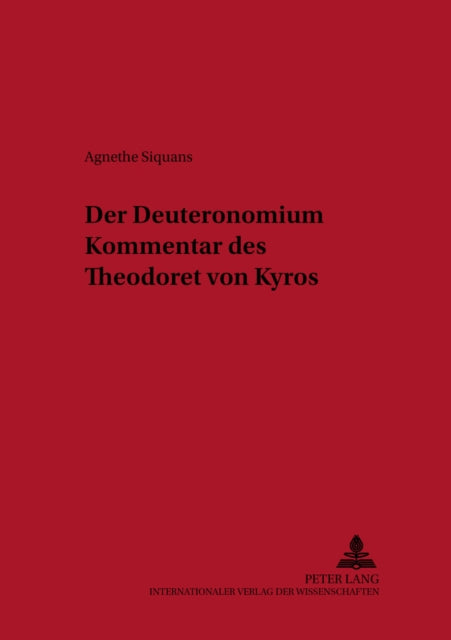 Book cover of: Der Deuteronomiumkommentar Des Theodoret Von Kyros. By: Alfred Kolz