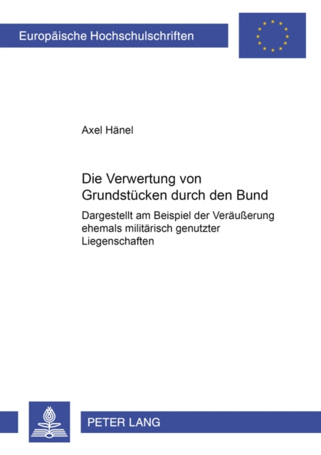Book cover of: Die Verwertung Von Grundstuecken Durch Den Bund
