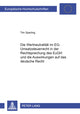 Book cover of: Wertneutralitaet Im Eg-Umsatzsteuerrecht in Der Rechtsprechung Des Eugh Und Die Auswirkungen Auf Das Deutsche Recht. By: Tim Sperling