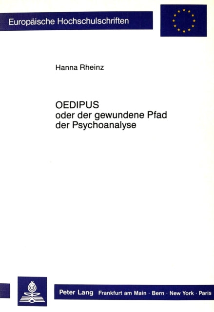 Book cover of: Oedipus oder der gewundene Pfad der Psychoanalyse