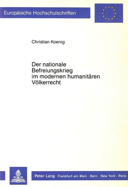 Book cover of: Der nationale Befreiungskrieg im modernen humanitaeren Voelkerrecht