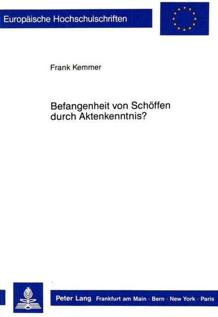 Book cover of: Befangenheit von Schoeffen durch Aktenkenntnis?