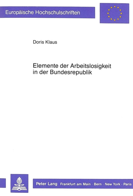 Book cover of: Elemente der Arbeitslosigkeit in der Bundesrepublik