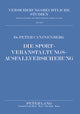 Book cover of: Die Sportveranstaltungsausfallversicherung. By: Peter Caninenberg