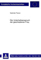 Book cover of: Der Unterhaltsanspruch der geschiedenen Frau