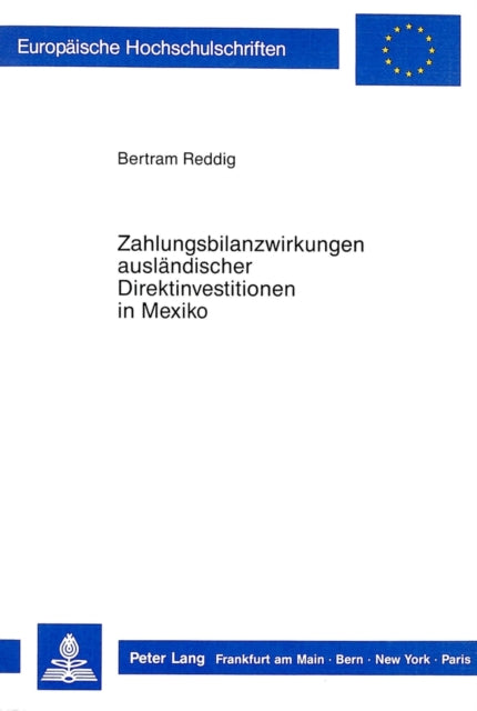 Book cover of: Zahlungsbilanzwirkungen auslaendischer Direktinvestitionen in Mexiko