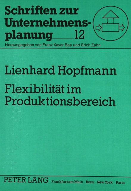 Book cover of: Flexibilitaet im Produktionsbereich