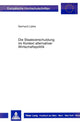 Book cover of: Die Staatsverschuldung im Kontext alternativer Wirtschaftspolitik