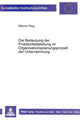 Book cover of: Die Bedeutung der Problemfeststellung im Organisationsplanungsprozess der Unternehmung