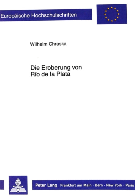 Book cover of: Die Eroberung von Rio de la Plata