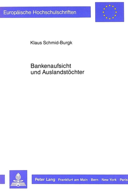 Book cover of: Bankenaufsicht und Auslandstoechter