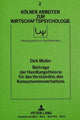 Book cover of: Beitraege der Handlungstheorie fuer das Verstaendnis des Konsumentenverhaltens. By: Dirk Müller