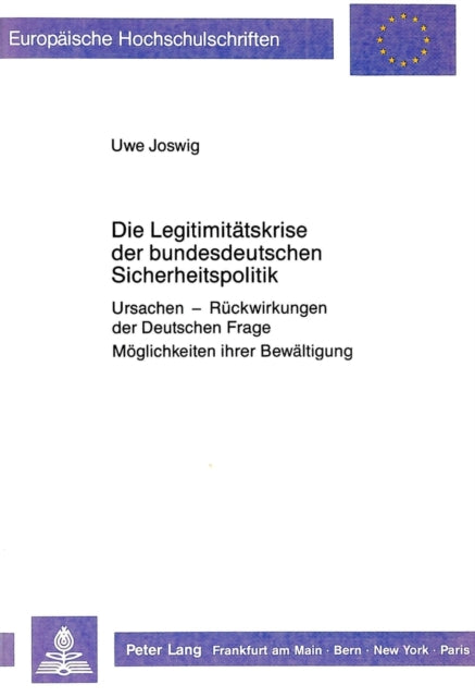 Book cover of: Die Legitimitaetskrise der bundesdeutschen Sicherheitspolitik