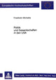 Book cover of: Politik und Gewerkschaften in den USA