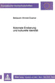 Book cover of: Koloniale Eroberung und kulturelle Identitaet