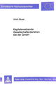Book cover of: Kapitalersetzende Gesellschafterdarlehen bei der GmbH
