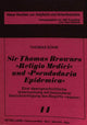 Book cover of: Sir Thomas Brownes «Religio Medici» und «Pseudodoxia Epidemica»