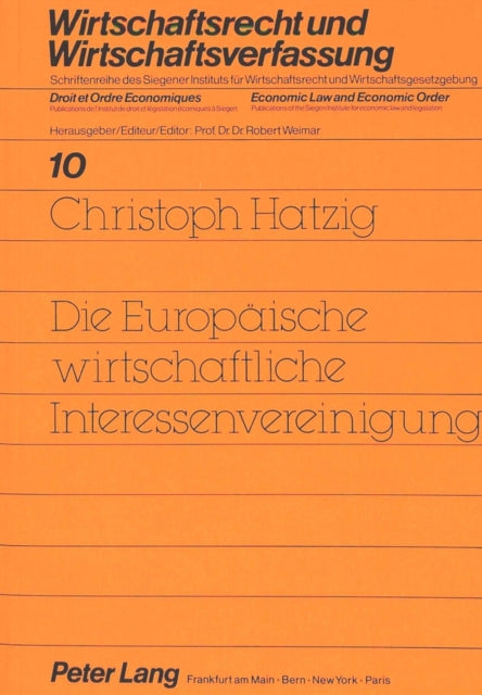 Book cover of: Die Europaeische wirtschaftliche Interessenvereinigung