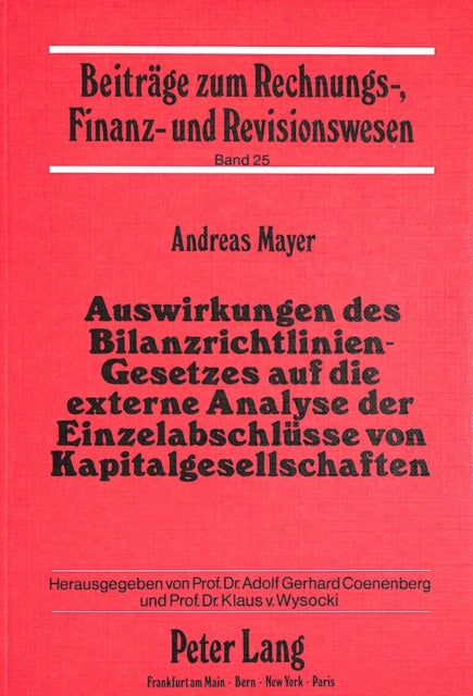 Book cover of: Auswirkungen des Bilanzrichtlinien-Gesetzes auf die externe Analyse der Einzelabschluesse von Kapitalgesellschaften